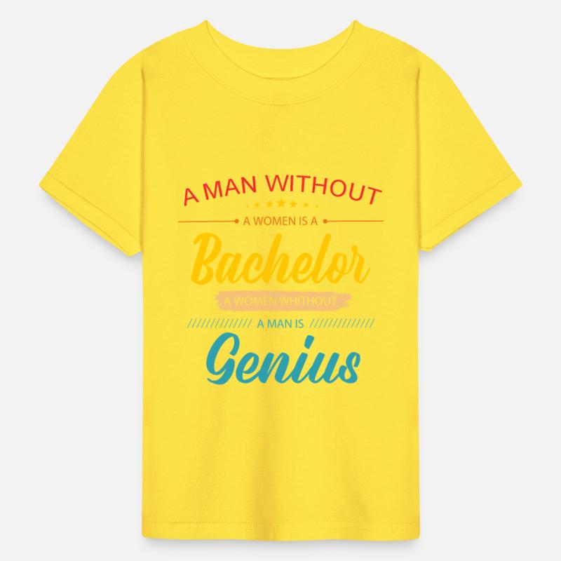 A Man Without A Woman Is A Bachelor