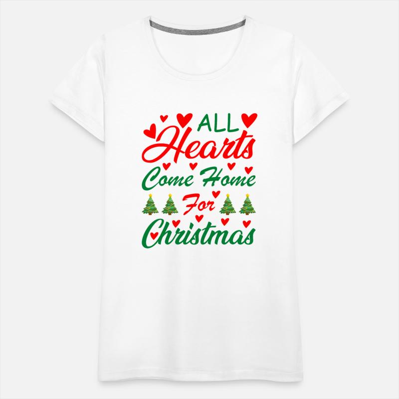 All Hearts Come Home For Christmas Xmas Wear Art