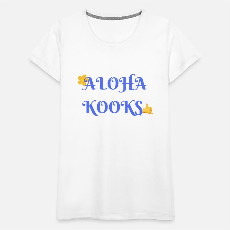 Aloha kooks, perfect gift for surfer