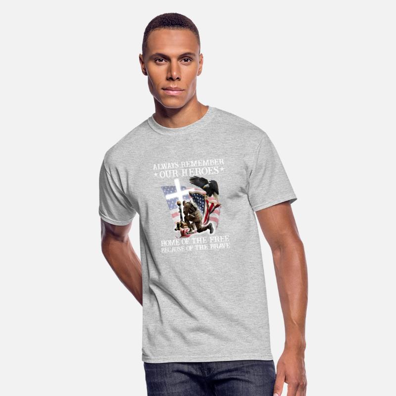 Always Remember Our Heroes Home Of The Free