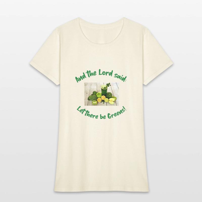 And the Lord said: Let there be greens!