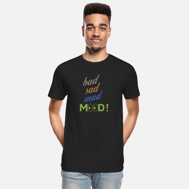 bad sad mad mood its a cool design for cool people
