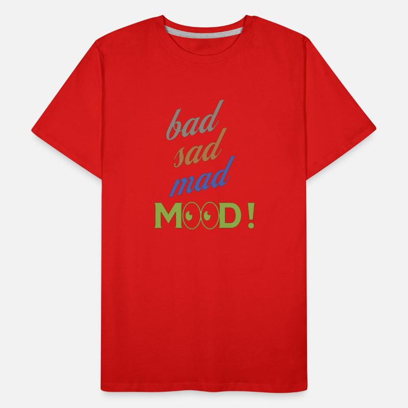 bad sad mad mood its a cool design for cool people