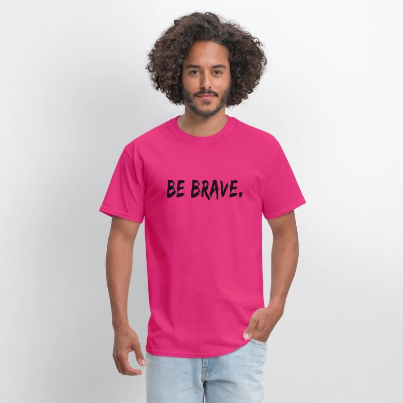 Be Brave cool