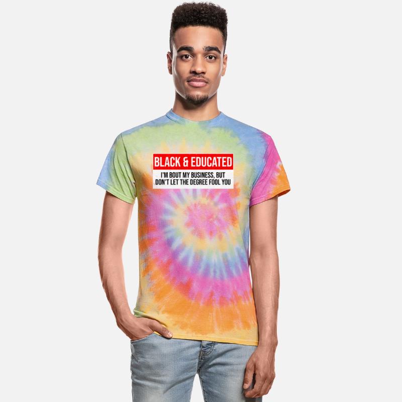 Black & Educated I'm Bout My Business