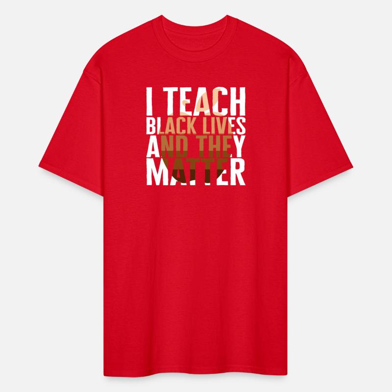 Black Lives Matter Shirt, I Teach Black Lives And