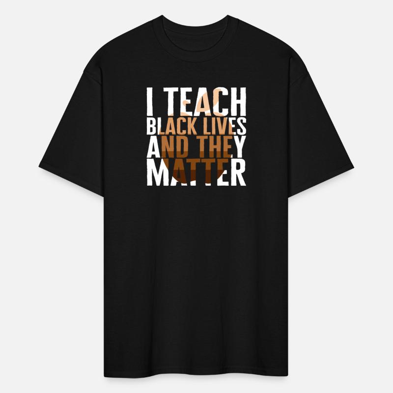 Black Lives Matter Shirt, I Teach Black Lives And