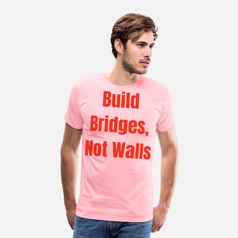 Build Bridges, Not Walls