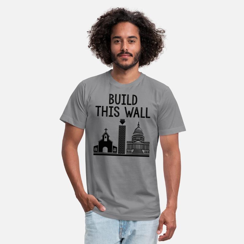Build This Wall Ironic Separate Church And State