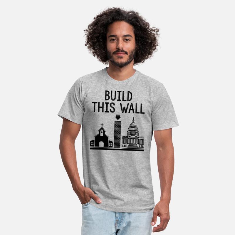 Build This Wall Ironic Separate Church And State