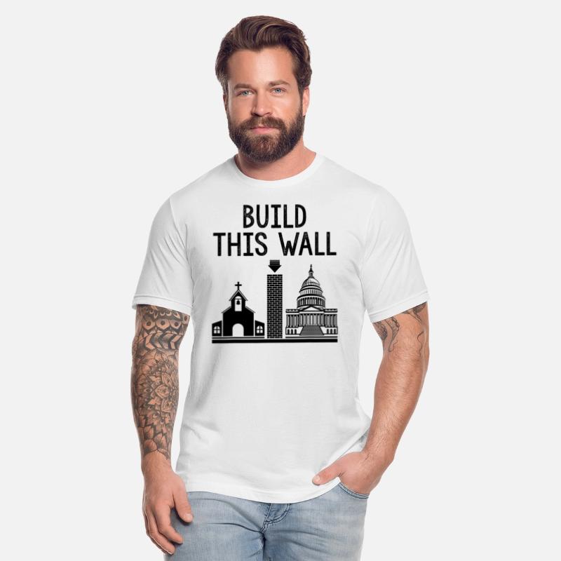 Build This Wall Ironic Separate Church And State