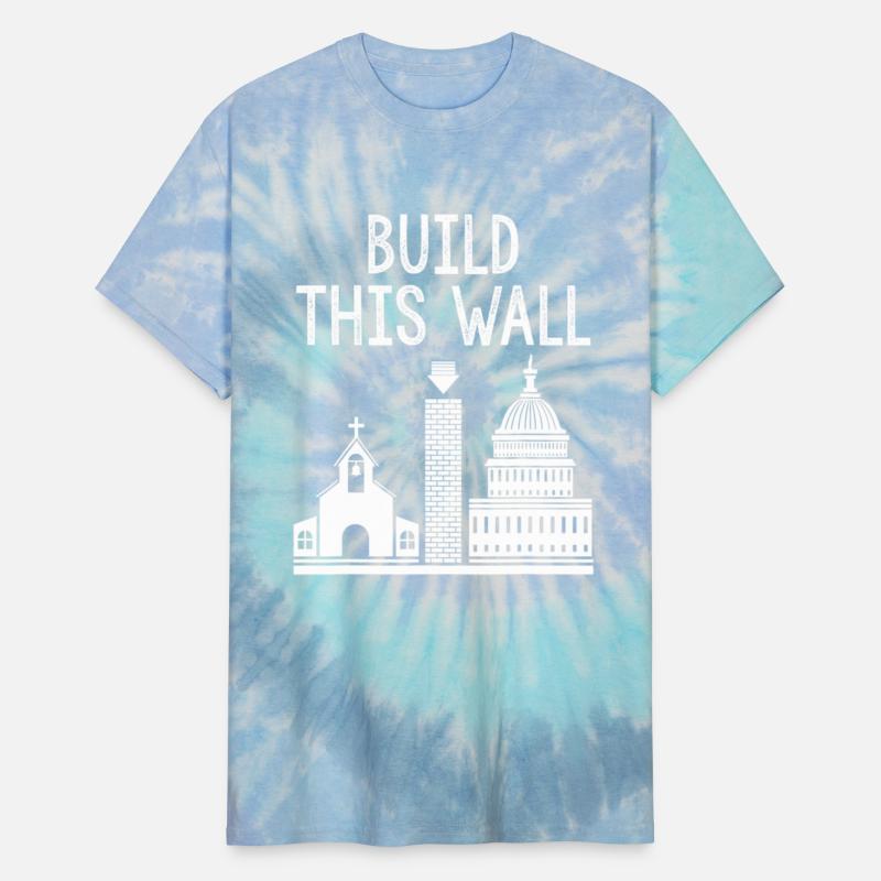 Build This Wall Ironic Separate Church And State