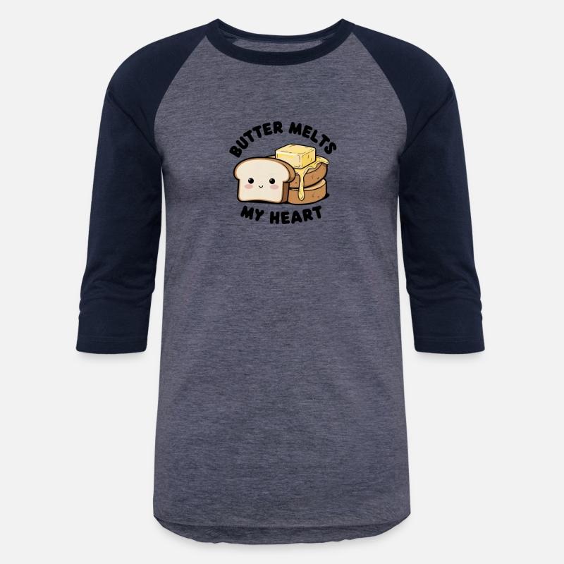 Butter melts my heart for funny lovers