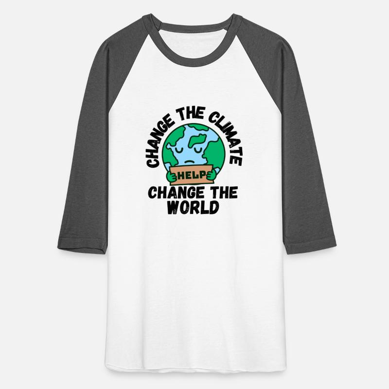 CHANGE THE CLIMATE CHANGE THE WORLD