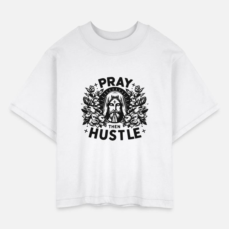 Pray then Hustle
