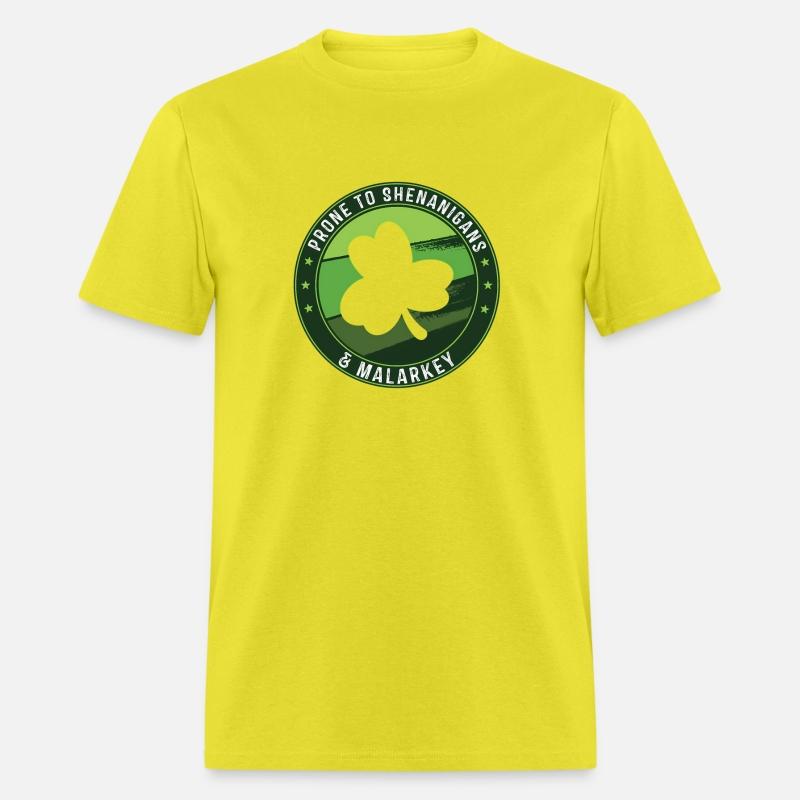 Prone To Shenanigans And Malarkey St Patricks Day