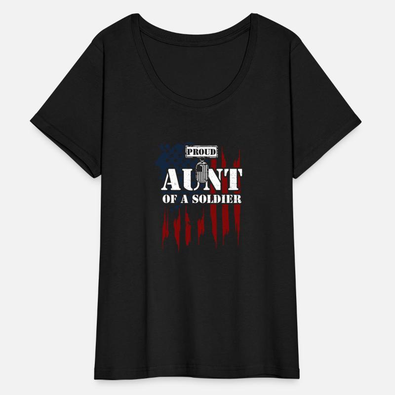 Proud Aunt Of A Soldier - Veteran