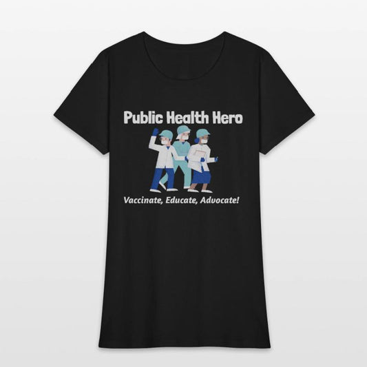 Public Health Hero – Vaccinate, Educate, Advocate!