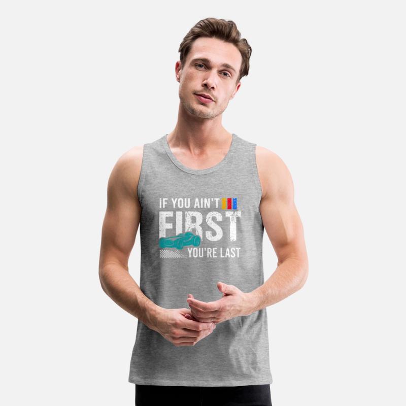 Racing If You Ain t First You re Last