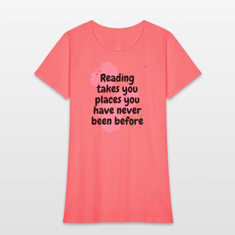 reading takes you places you have never been befor