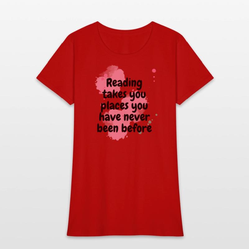 reading takes you places you have never been befor