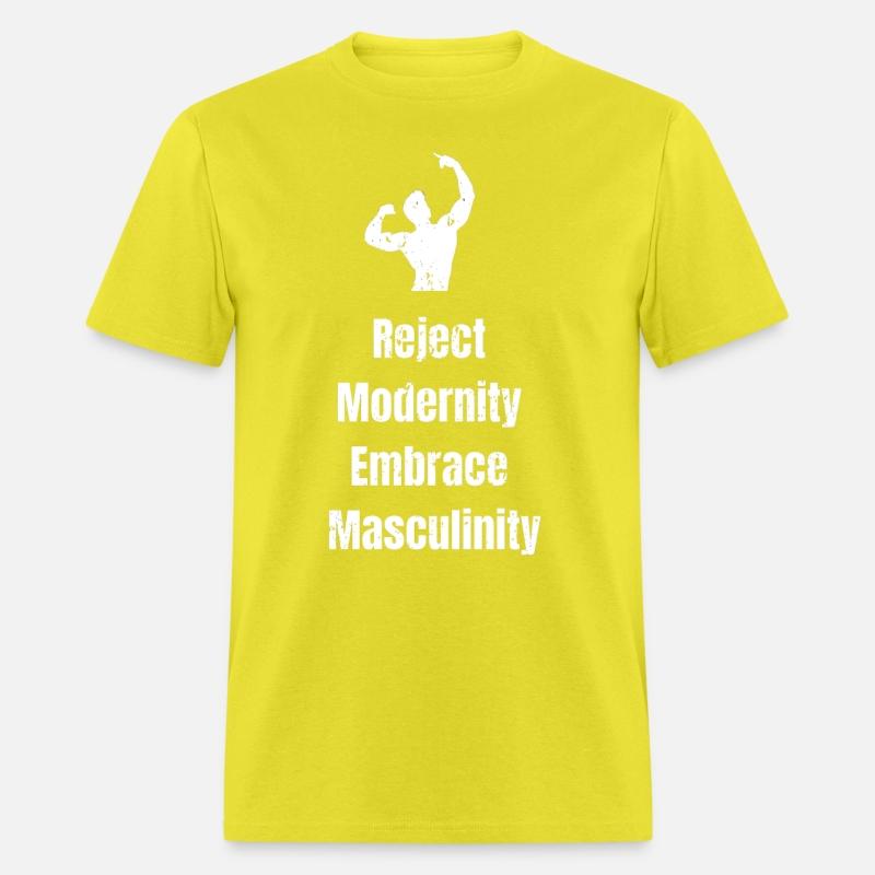 Reject Modernity Embrace Masculinity T shirt