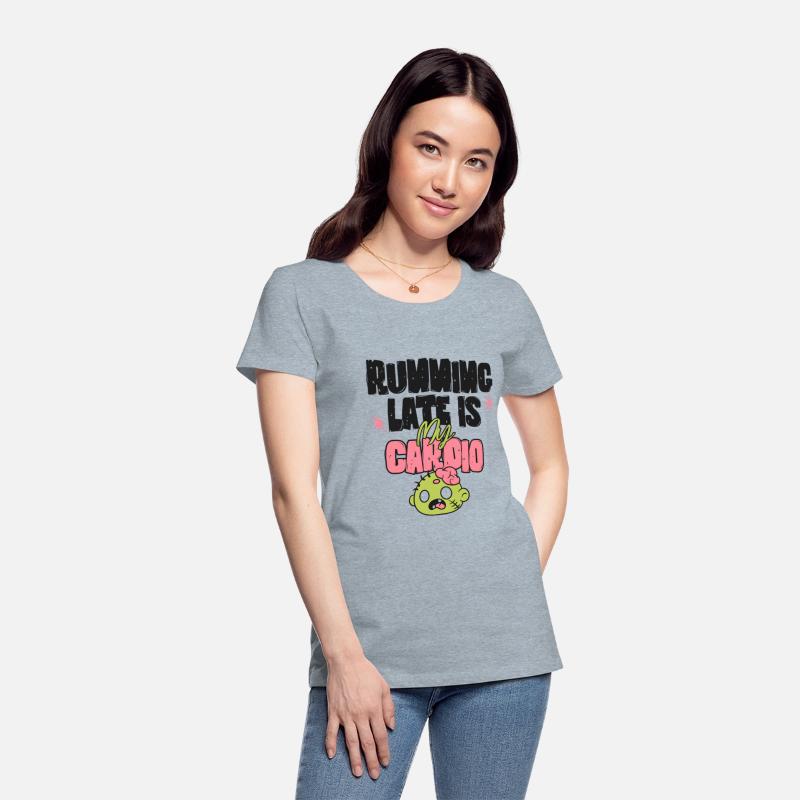 Running Late Is My Cardio | Funny Zombie Shirt