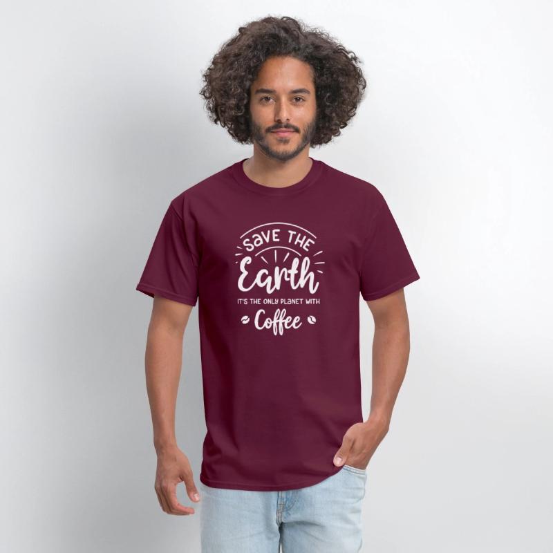 Save The Earth The Only Planet With Coffee