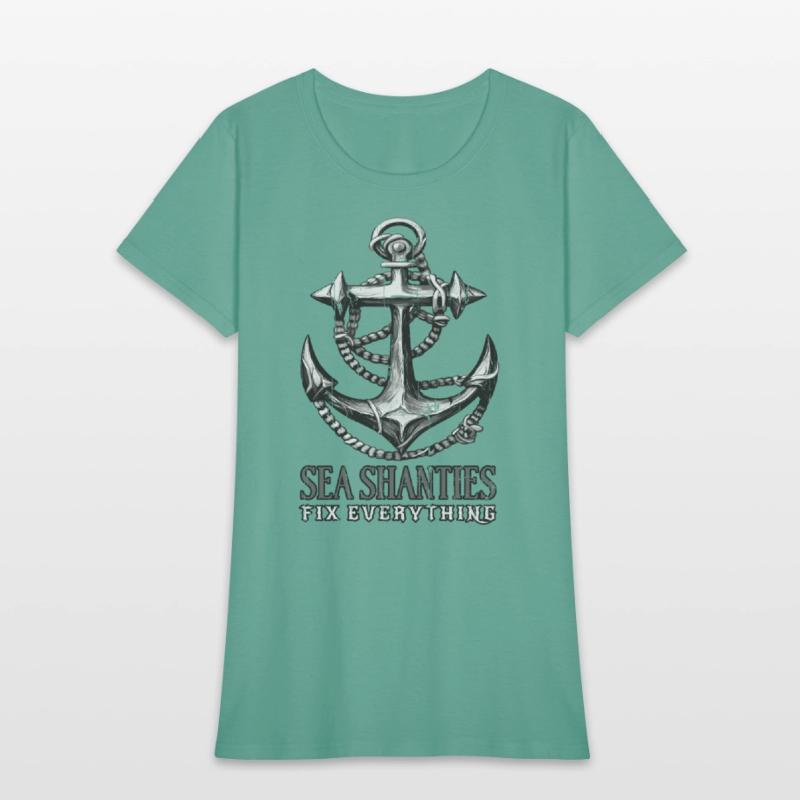 Sea Shanties Fix Everything Sea Shanty Ship Anchor