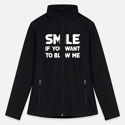 smile if you want to blow me t-shirts