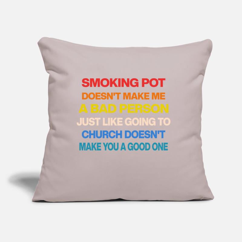 SMOKING POT DOESN'T MAKE ME A BAD PERSON