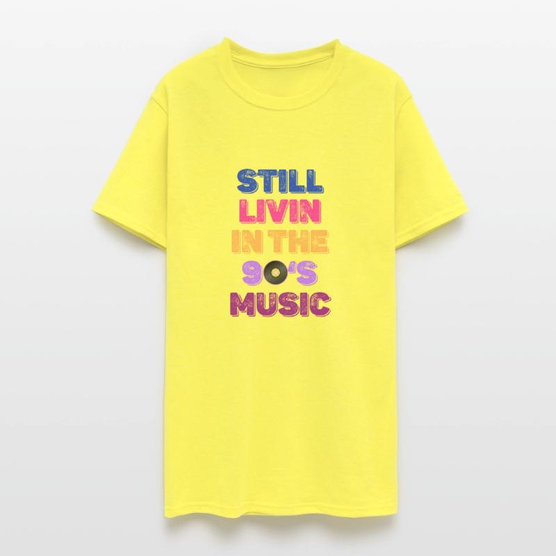 Still Livin In The 90's Music Boomer Age Man