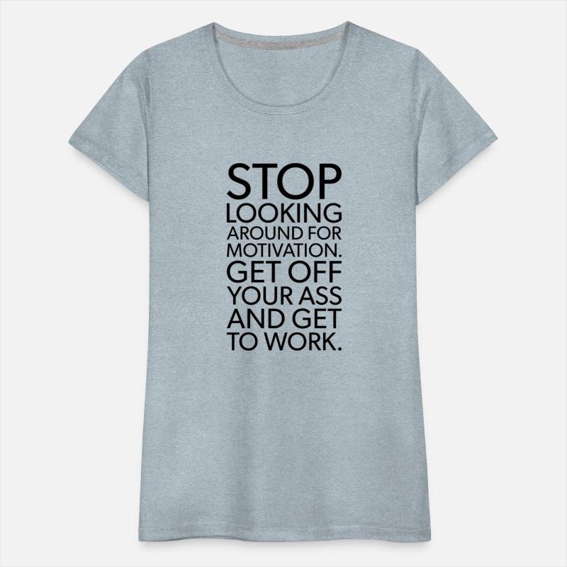 stop looking around for motivation