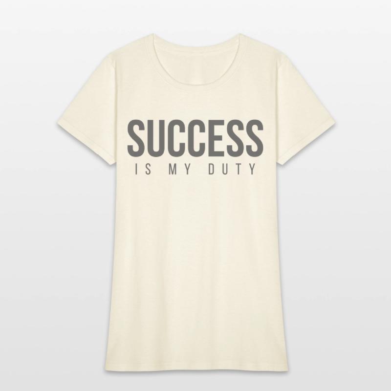 SUCCESS Is My Duty (in dark gray letters)