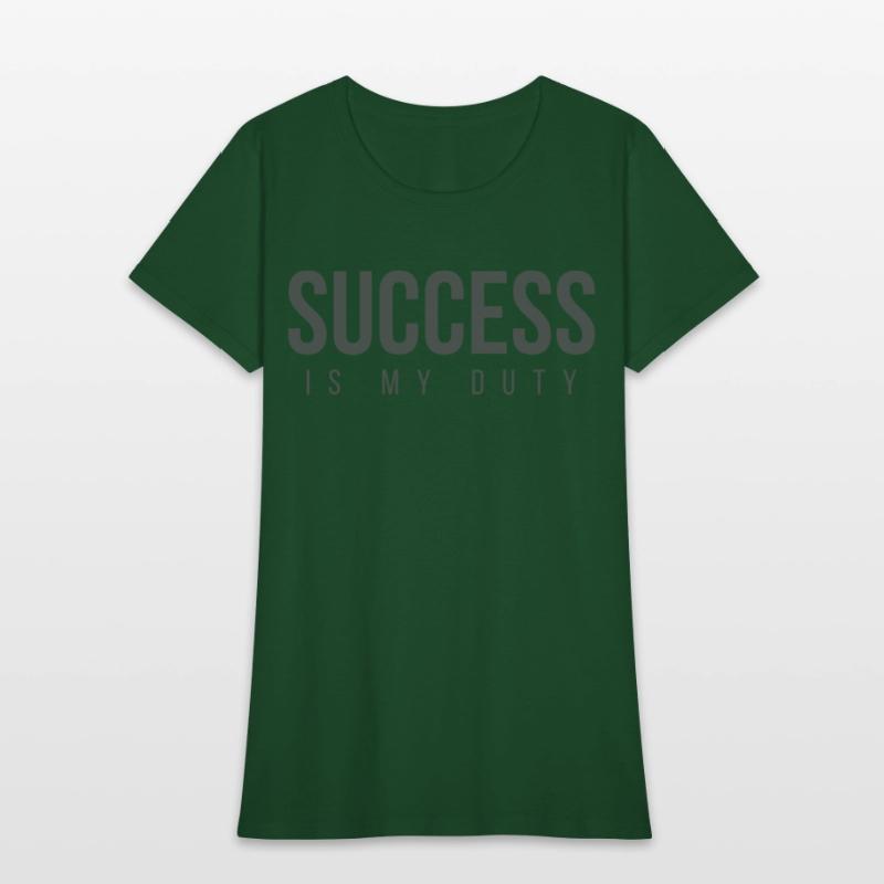 SUCCESS Is My Duty (in dark gray letters)