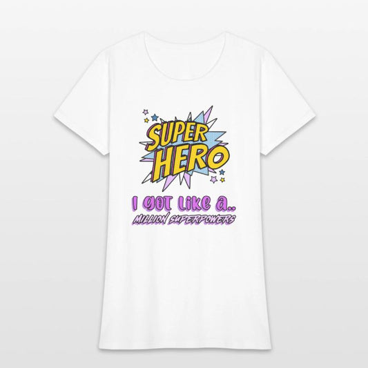Superhero I Got Like A..Million Superpowers (Sis)