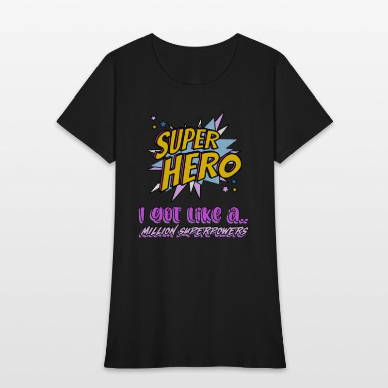Superhero I Got Like A..Million Superpowers (Sis)