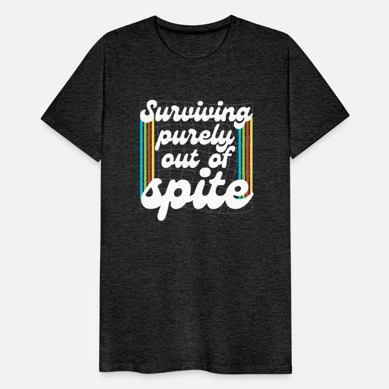 Surviving Purely Out Of Spite