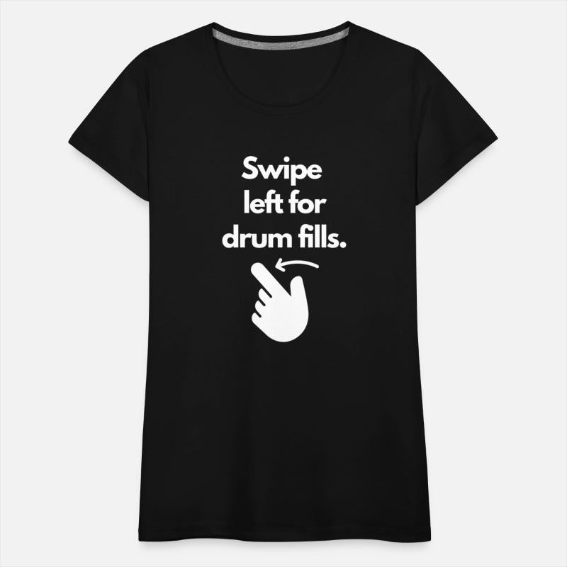Swipe Left For Drum Fills