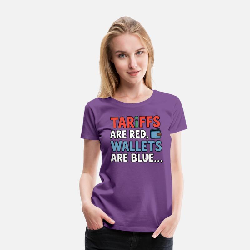 Tariffs Are Red, Wallets Are Blue T-Shirt – Funny