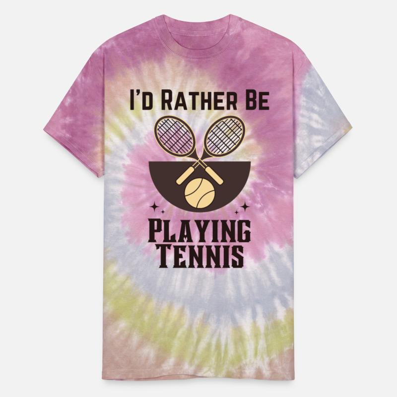 Tennis Lover I'd Rather Be Playing Tennis