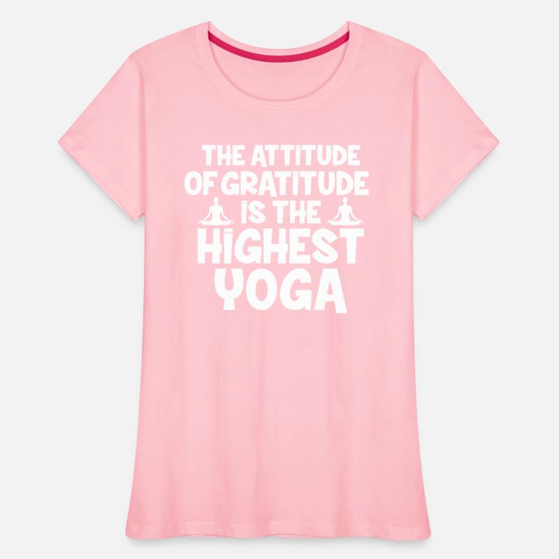 The Attitude Of Gratitude Is The Highest Yoga