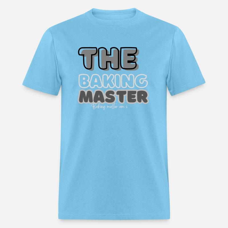 The baking master t-shirts man and woman