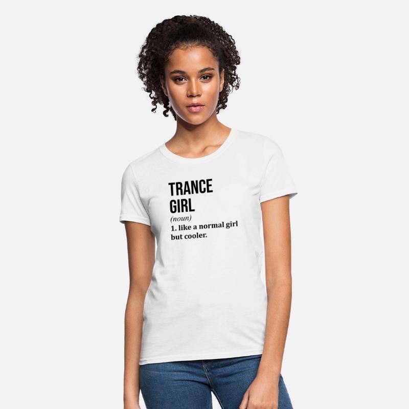 Trance Girl Funny Saying