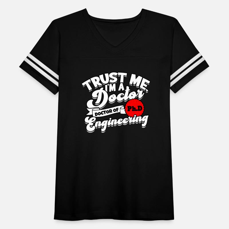 Trust Me I'm A Ph.d Doctorate Engineering Phd