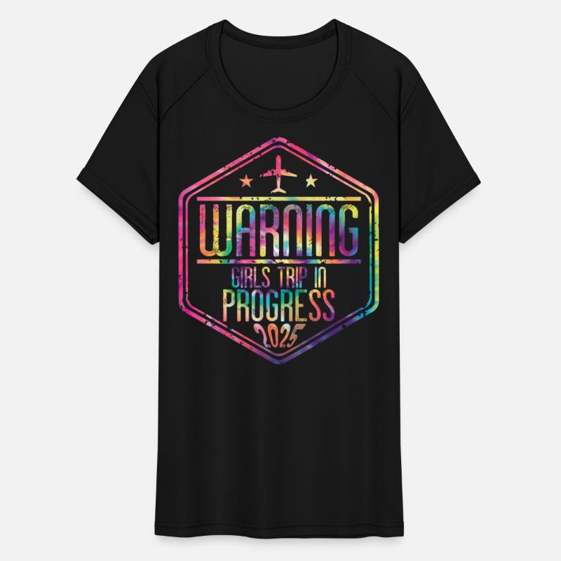 Warning Girls Trip In Progress 2025