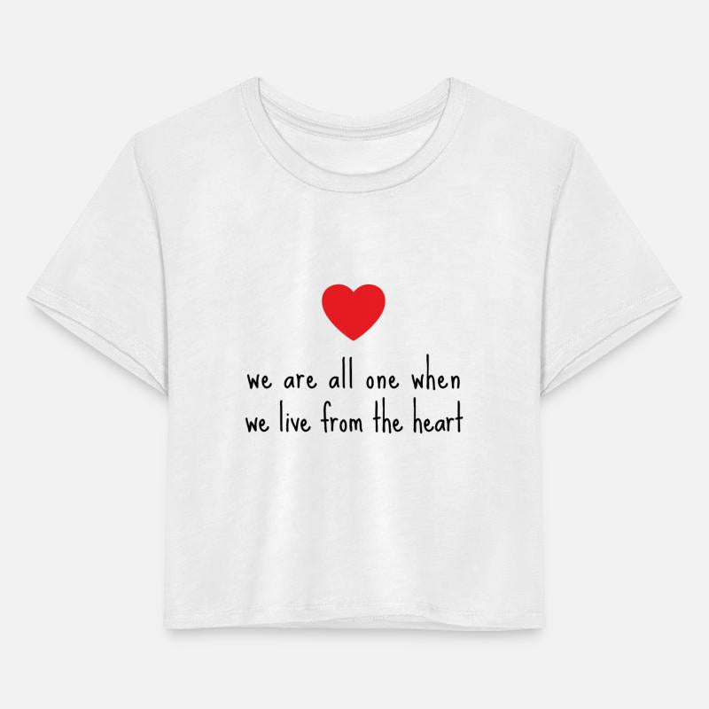 We Are All One When We Live From The Heart