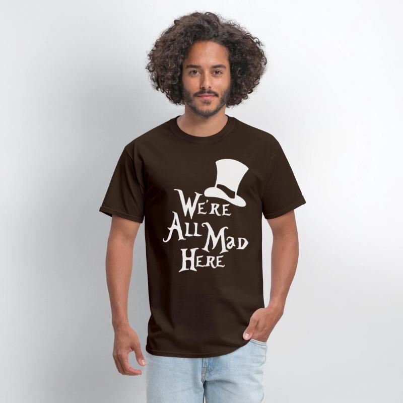 We re All Mad Here Alice in Wonderland Mad Hatter