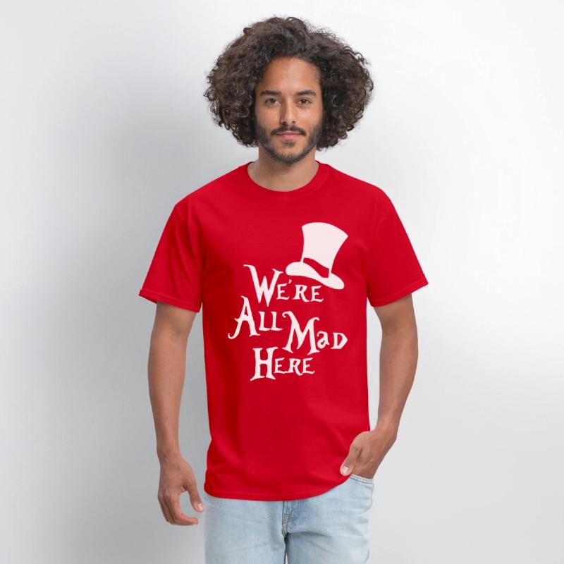 We re All Mad Here Alice in Wonderland Mad Hatter
