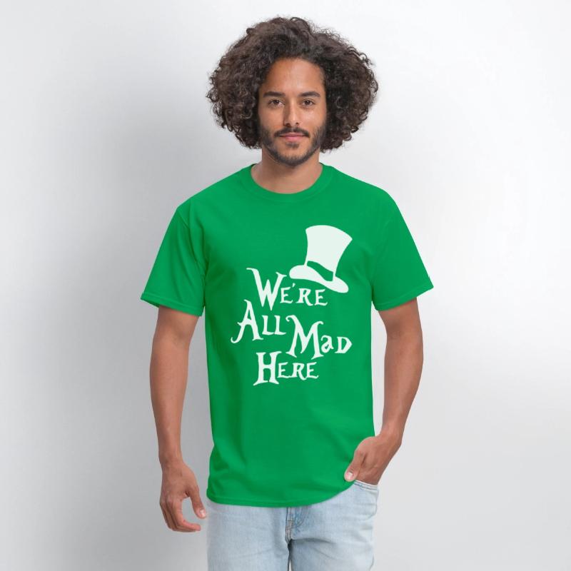 We re All Mad Here Alice in Wonderland Mad Hatter